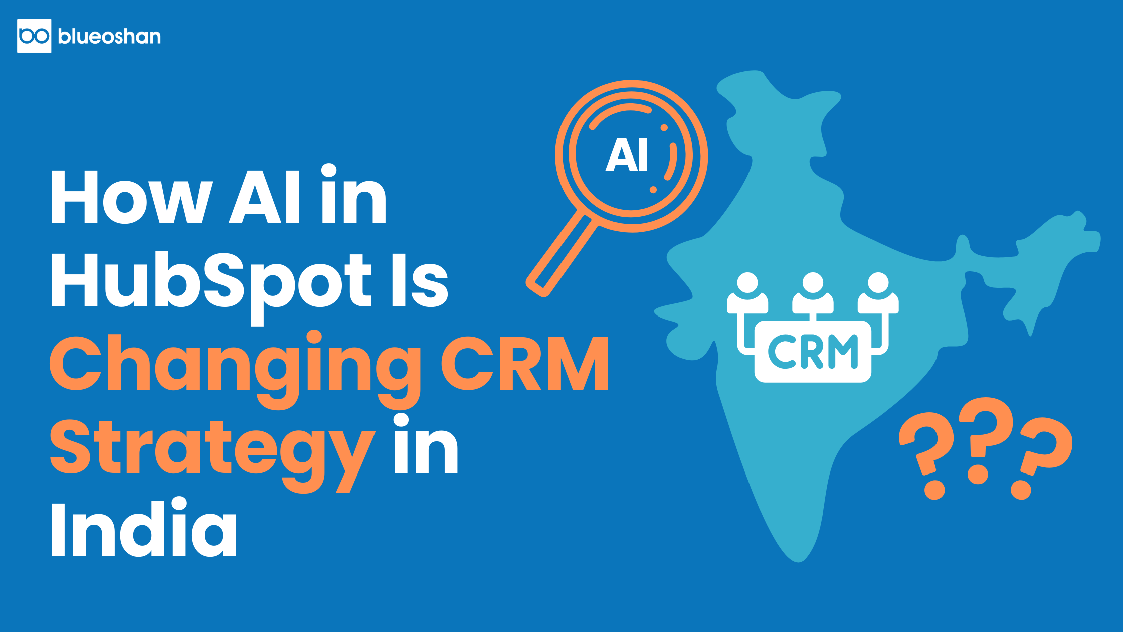How AI in HubSpot Is Changing CRM Strategy in India