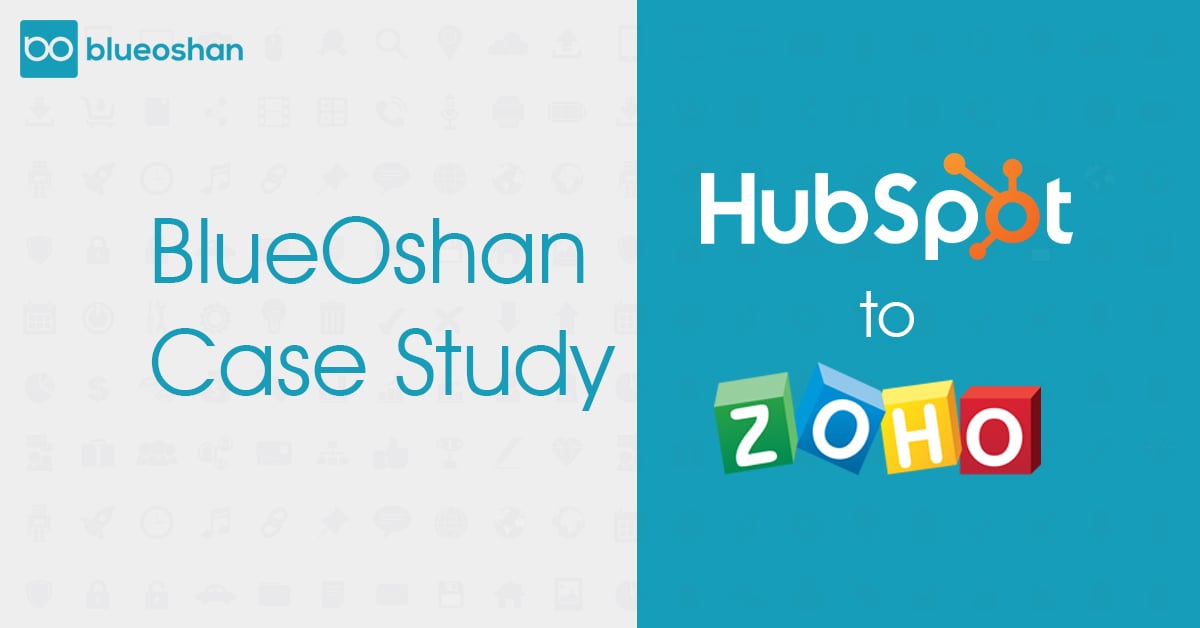 BlueOshan Case Study HubSpot to Zoho