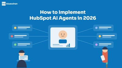 How to Implement HubSpot AI Agents in 2026