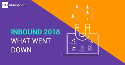Inbound 2018 - What Went Down