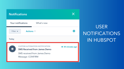 The Full Potential of User Notifications in HubSpot