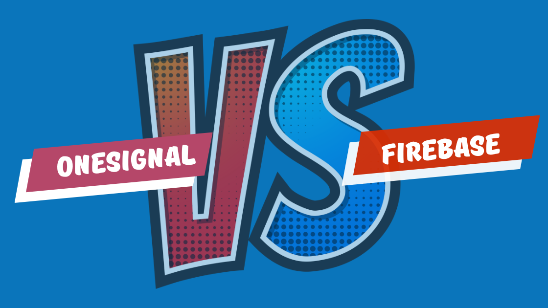 Why We Recommend OneSignal Over Firebase for Push Messaging in 2025