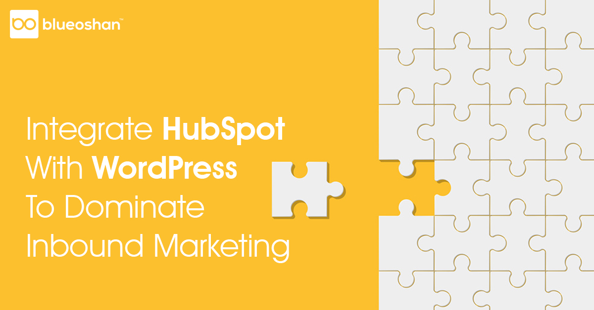 Integrate HubSpot With Wordpress To Dominate Inbound Marketing