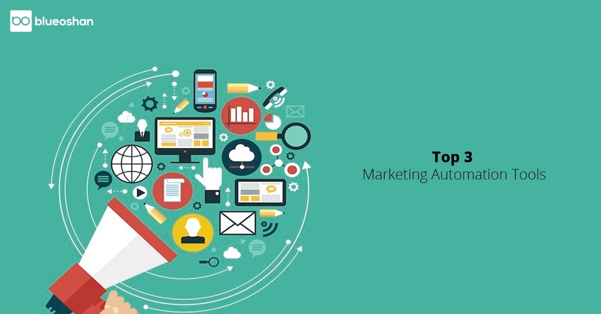 Top 3 Marketing Automation Tools