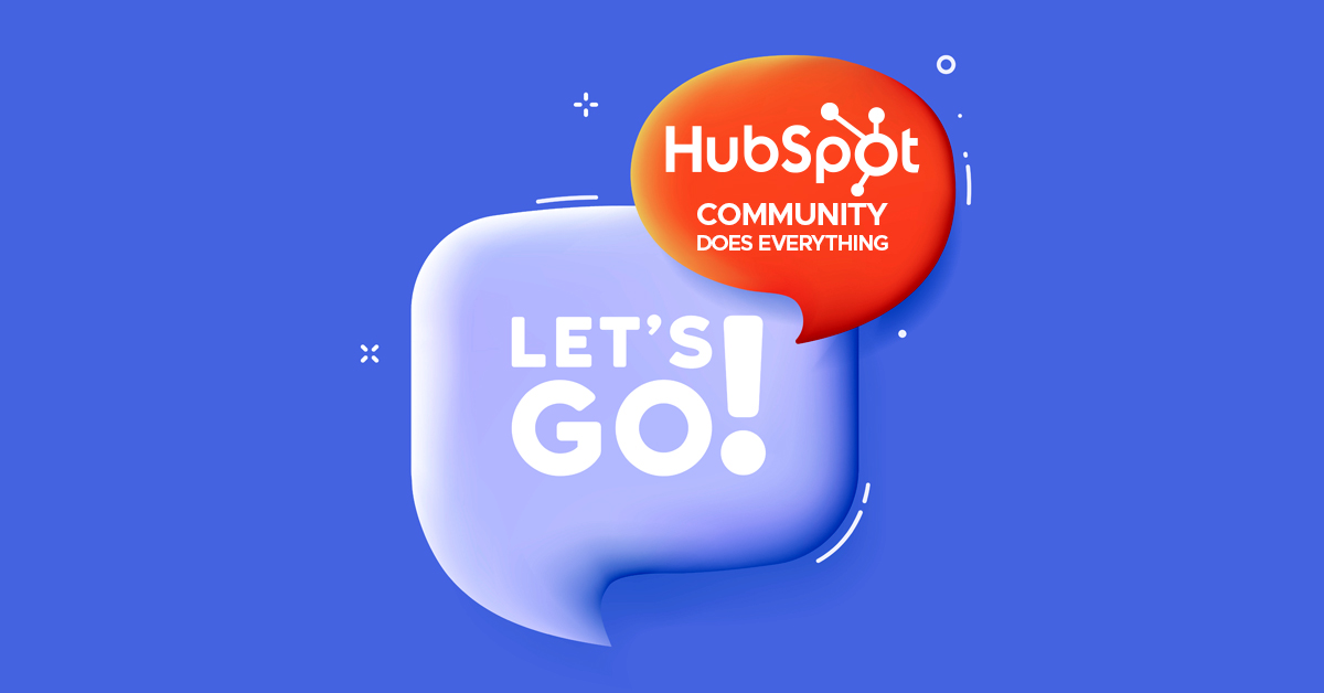 HubSpot’s Community is where the learning, engagement and action is