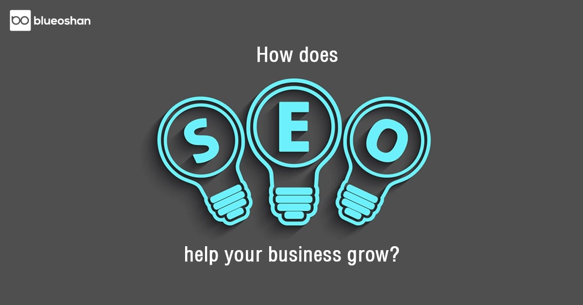 How does SEO help your business grow?