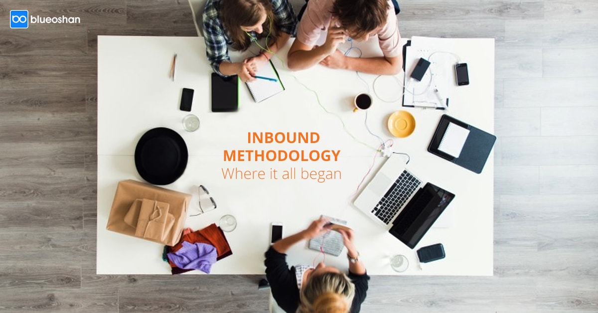 A History Of The Inbound Methodology