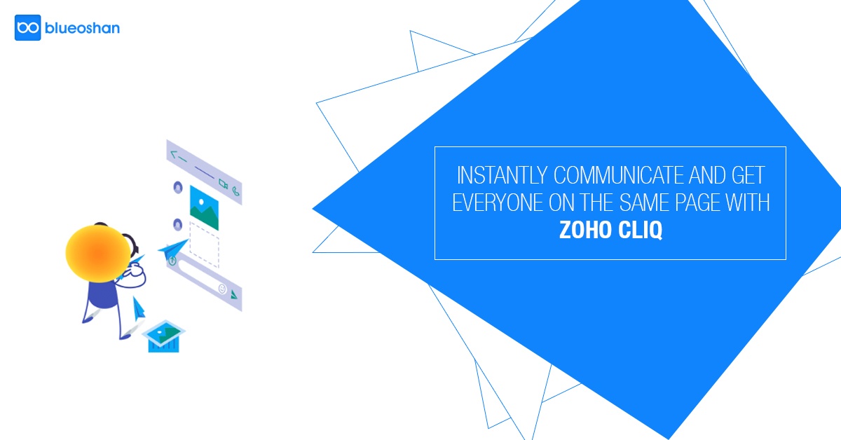 Instantly communicate and get everyone on the same page with Zoho Cliq