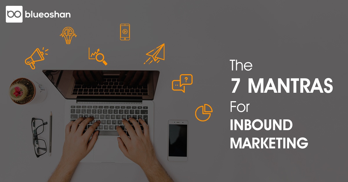 Mantras for inbound marketing